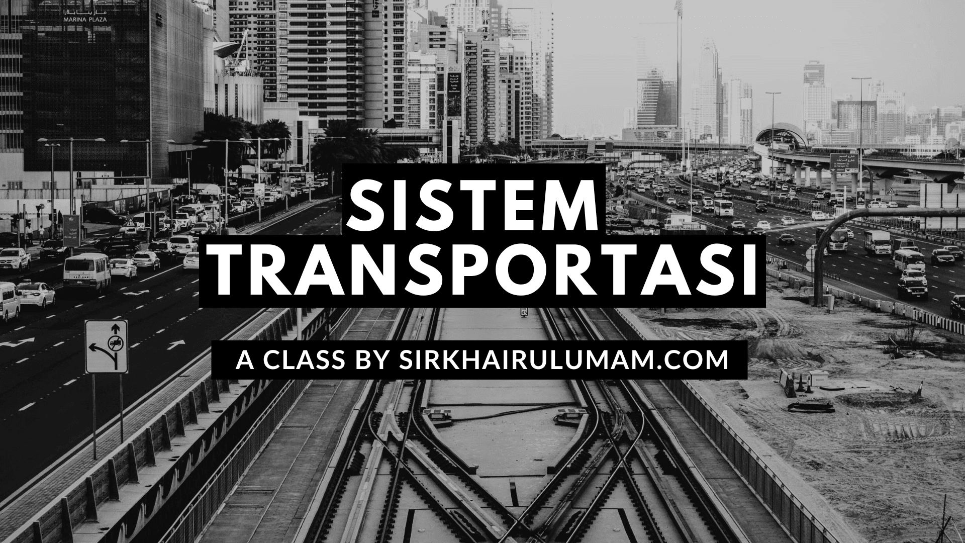 Sistem transportasi perkotaan dengan jalan raya, lalu lintas, dan rel kereta.
